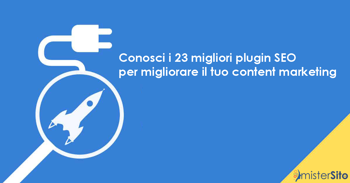 i 23 migliori plugin SEO per migliorare il tuo content marketing