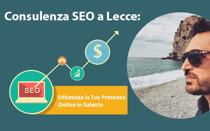 Consulenza SEO a Lecce Ottimizza la Tua Presenza Online in Salento