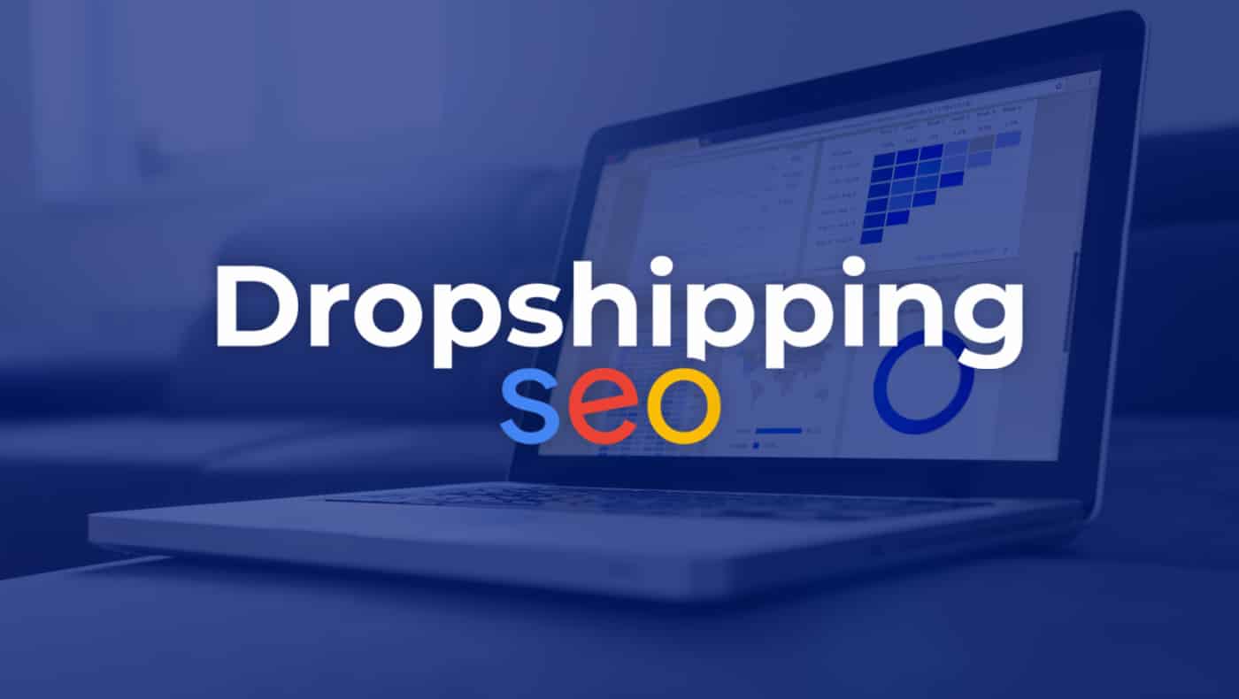 Come Ottimizzare un Sito di Dropshipping per i Motori di Ricerca (SEO)