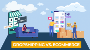 Cosa Cambia tra E-commerce e Dropshipping